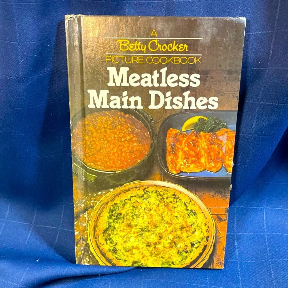 VTG 1982 Betty Crocker Picture Cookbook ‘Meatless Main Dishes’ hardcover book